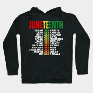 Juneteenth Dream Like Leaders Black Men Women Boys Girls Hoodie